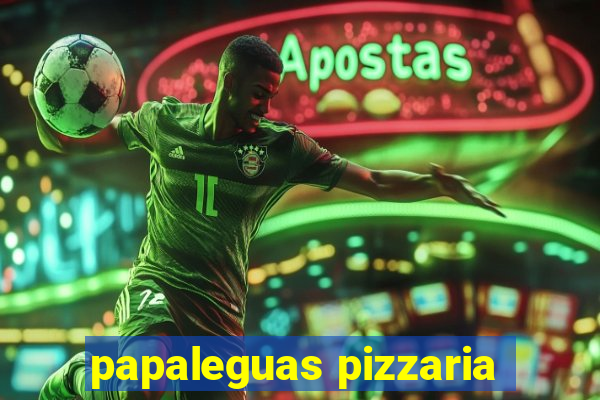 papaleguas pizzaria